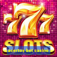 acertos bet casino